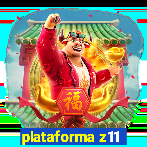 plataforma z11